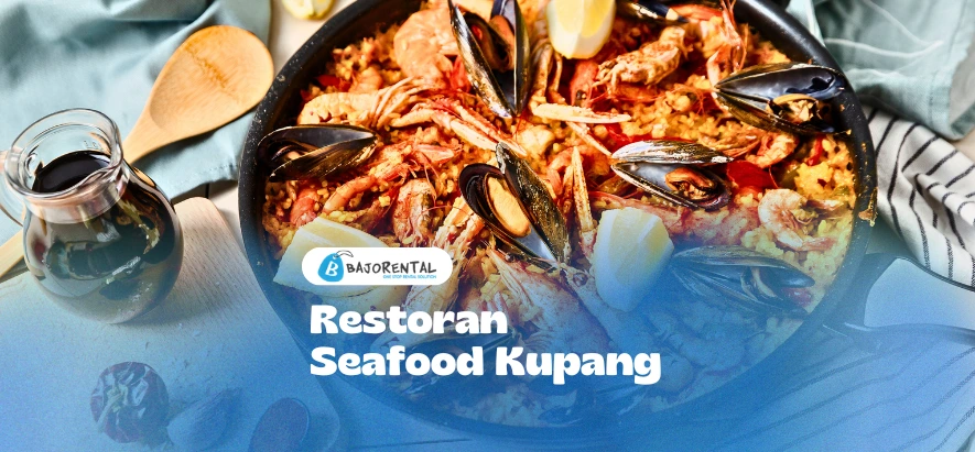 Best Seafood Restaurants in Kupang: Fresh, Delicious & Affordable